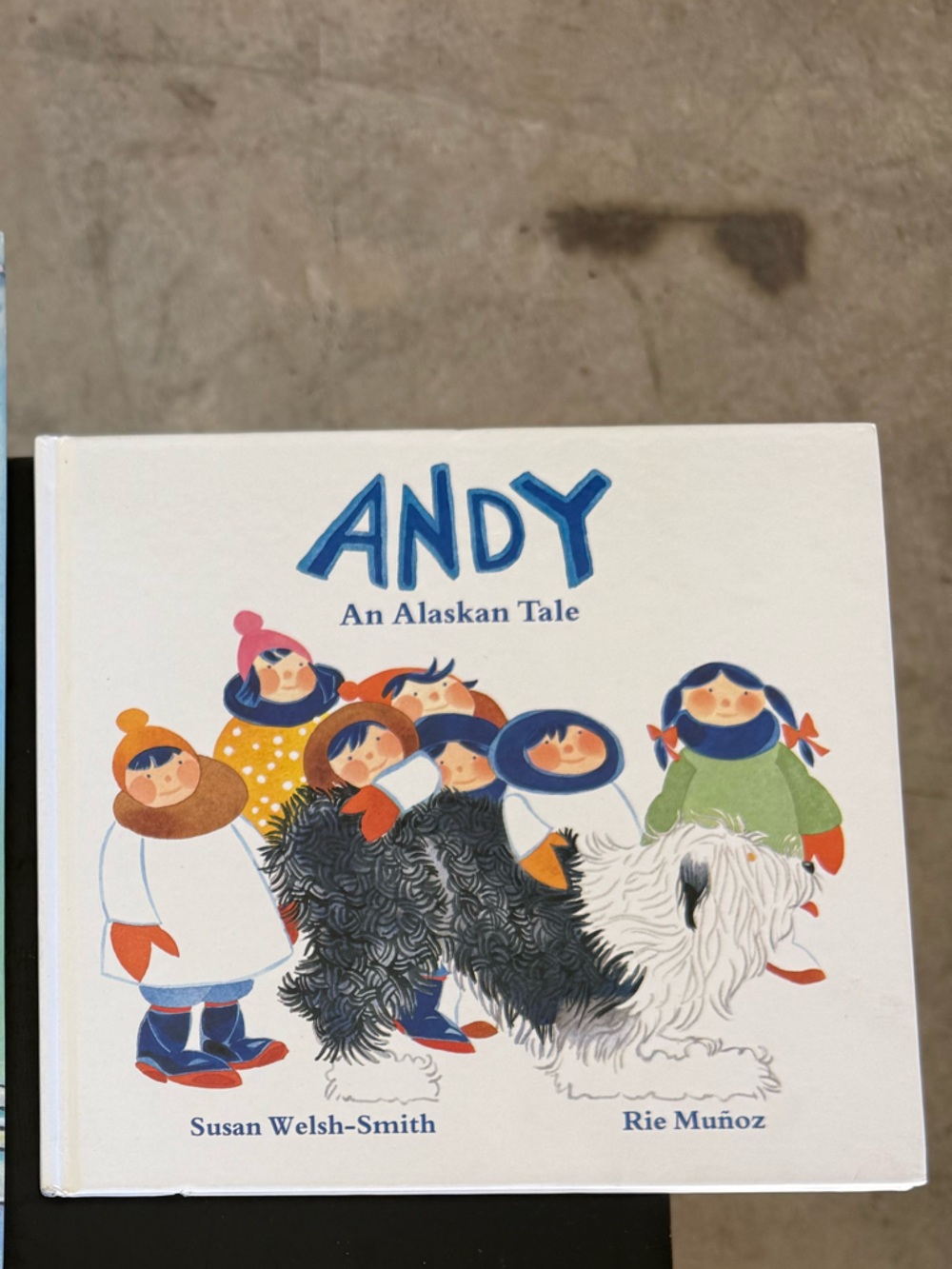 Andy: An Alaskan Tale by Susan Welsh-Smith - White Cover